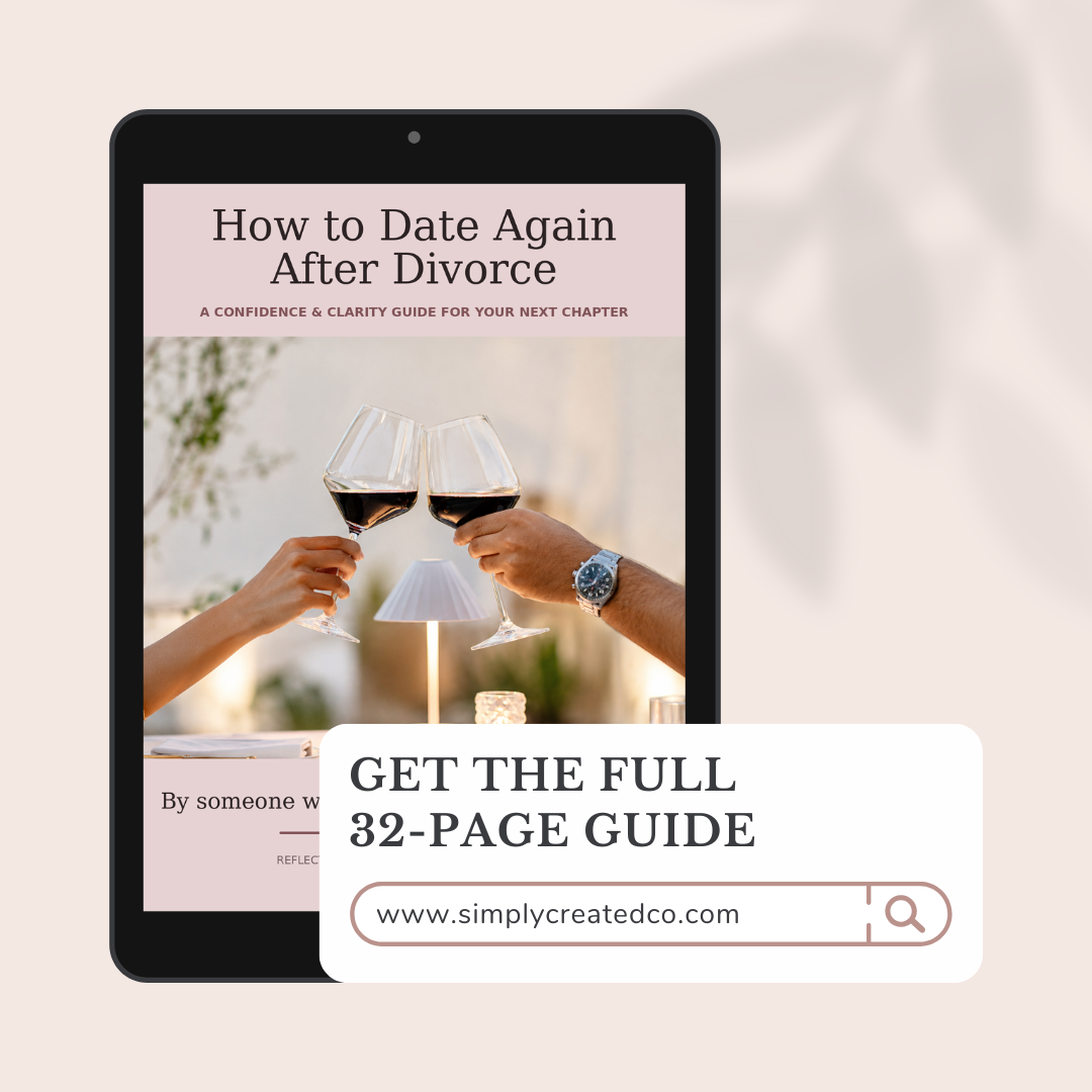 Dating Again After Divorce? Start With Confidence, Not Confusion.